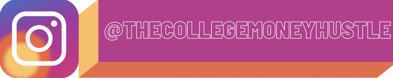 The College Money Hustle